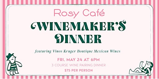 Rosy Cafe Winemaker's Dinner  primärbild