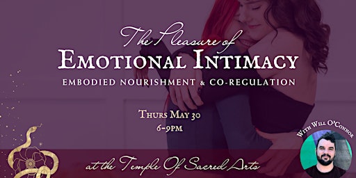 Imagem principal do evento The Pleasure of Emotional Intimacy