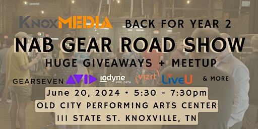 Image principale de NAB-Style Gear Roadshow | KnoxMedia Monthly Production Meetup