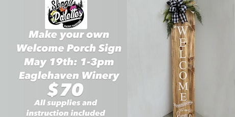 Make Your Own Porch Signs at Eagle Haven Winery