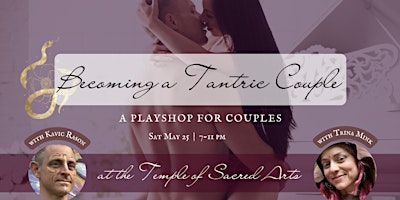 Imagen principal de Becoming a Tantric Couple | A playshop with Trina & Kavic