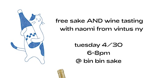 Primaire afbeelding van Free Sake and Wine Tasting! With Naomi from Vintus NY