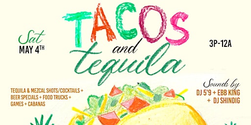 Immagine principale di Cinco de Mayo Tacos and Tequila Edition 