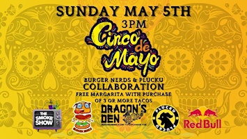 Imagem principal do evento Dragons Den Cinco de Mayo Celebration FREE