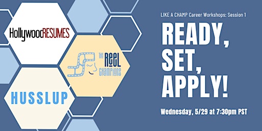 Immagine principale di Ready, Set, Apply! Resume & HUSSLUP Workshop with The Reel Champions 