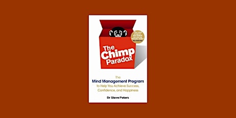 [pdf] DOWNLOAD The Chimp Paradox: The Mind Management Program to Help You A