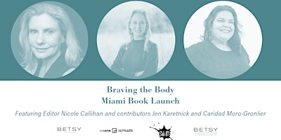 Hauptbild für Miami Book Launch for Braving the Body