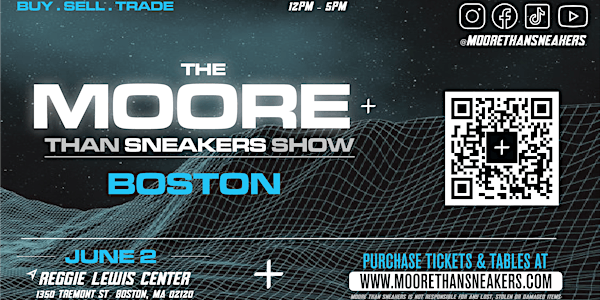 The Moore Than Sneakers Show