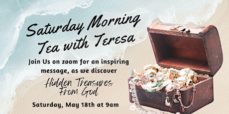 Saturday Morning Tea With Teresa