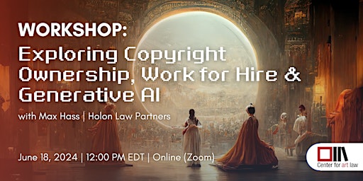 Primaire afbeelding van Workshop: Exploring Copyright Ownership, Work for Hire & Generative AI