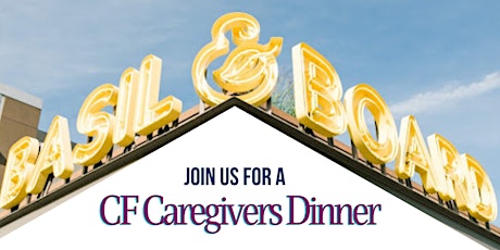 CF Caregivers Dinner