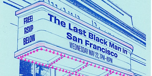 Imagem principal do evento Movie Night: The Last Black Man in San Francisco