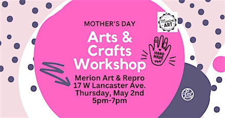 Mother's Day Arts & Crafts Workshop