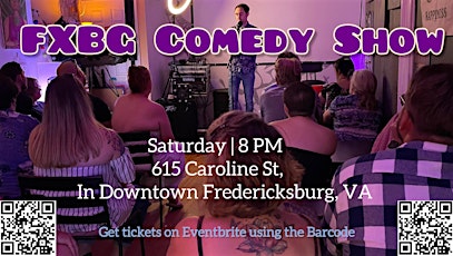 FXBG Comedy Show in Downtown Fredericksburg