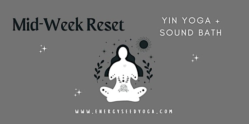 Image principale de Mid-Week Reset: Yin Yoga + Sound Bath