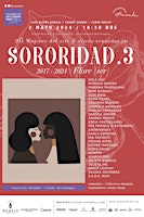 SORORIDAD. 3 Exposición colectiva / Woman in art and design Fest