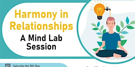 FREE Event : Harmony in Relationships: A Mind Lab Session