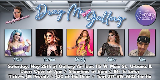 Image principale de Drag Me to the Gallery at the Gallery Art Bar!