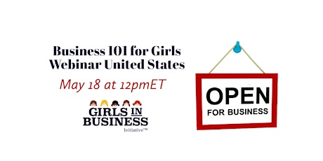 Business 101 for Girls Webinar