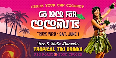 Loco for Coconuts @ Truck Yard The Colony primary image