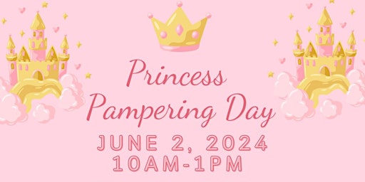 Princess Pampering Day primary image