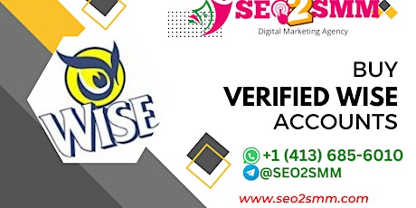 Best Selling Side To Buy Verified Wise Accounts ( New & Old )