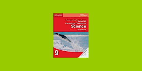 DOWNLOAD [pdf]] Cambridge Checkpoint Science Coursebook 9 (Cambridge Intern