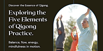 Hauptbild für Learn about the 5-elements of Qi Gong in this introductory class