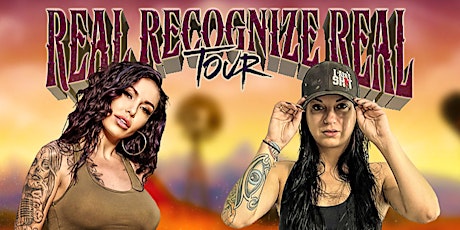 Kelsey Lynn & Stormie Leigh Real Recognize Real Tour