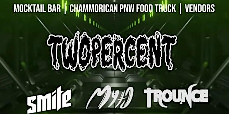 WaveGarden Presents: TWOPERCENT & SMITE |  Friday 5/10