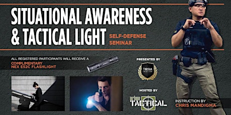Situational Awareness & Tactical Light  (Free $120 Flashlight)