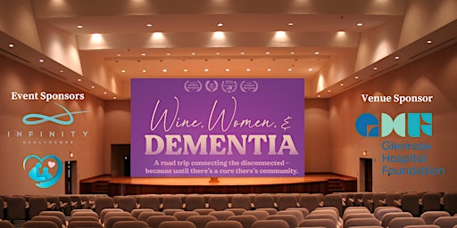 Image principale de Be Our Guest For The Screening of "Wine, Women, & Dementia"