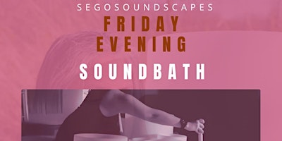 Friday Evening Soundscape-bath primary image