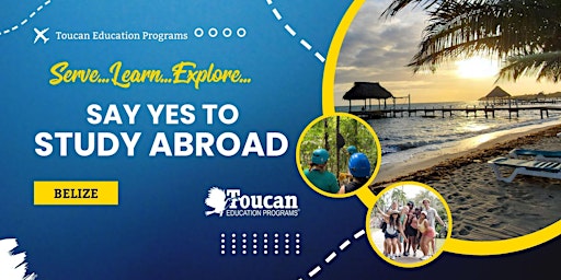 Toucan Education Programs: Unleash Your Potential Abroad in Belize primary image