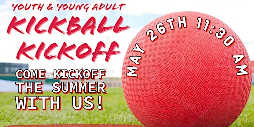 Primaire afbeelding van Kickoff the Summer with a Kickball Tournament!