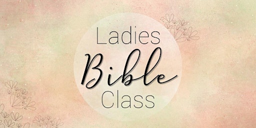 Imagem principal do evento The Garden Women's Bible Class