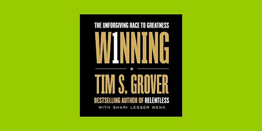 download [EPUB]] Winning: The Unforgiving Race to Greatness (Tim Grover Win primary image