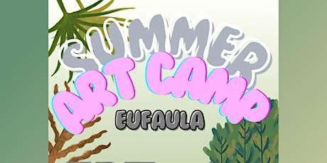 EUFAULA July Art Camp