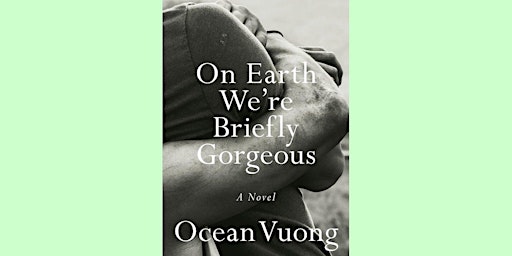 Imagen principal de DOWNLOAD [ePub] On Earth We're Briefly Gorgeous BY Ocean Vuong pdf Download
