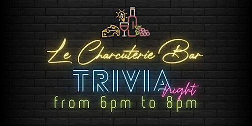 Free Trivia Night @ Le Charcuterie Bar  - East Village primary image