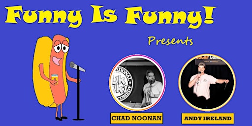 Imagem principal do evento Funny Is Funny! Comedy #37