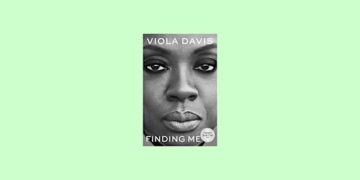 Imagem principal de download [EPub]] Finding Me by Viola Davis pdf Download