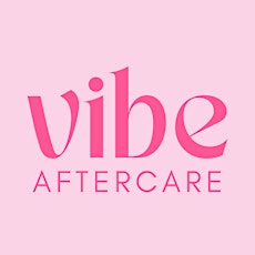 Vibe Aftercare Launch Party