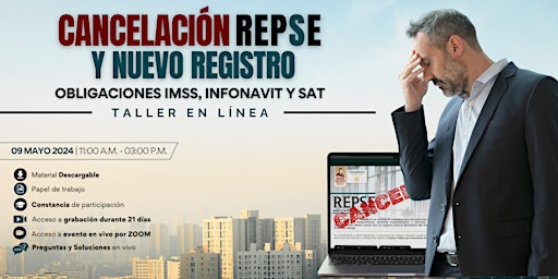 Image principale de Cancelación REPSE y Nuevo Registro | Obligaciones IMSS, INFONAVIT Y SAT