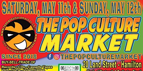 The Pop Culture Market - Saturday, May 11th and Sunday, May 12th!