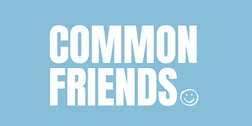 COMMON FRIENDS. >>> Alte Utting  primärbild