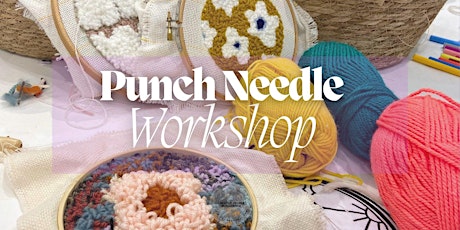 Punch Needle Workshop - Workshop di Ricamo con l'Ago Magico