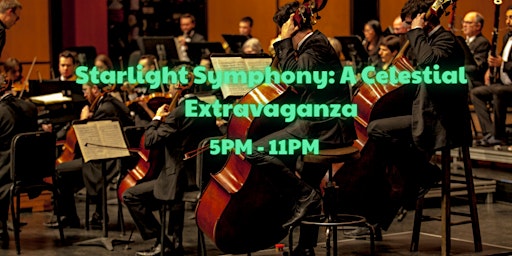Hauptbild für Starlight Symphony: A Celestial Extravaganza