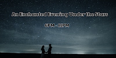 Hauptbild für An Enchanted Evening Under the Stars