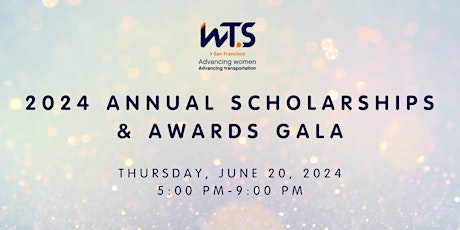 2024 WTS Annual Scholarships & Awards Gala